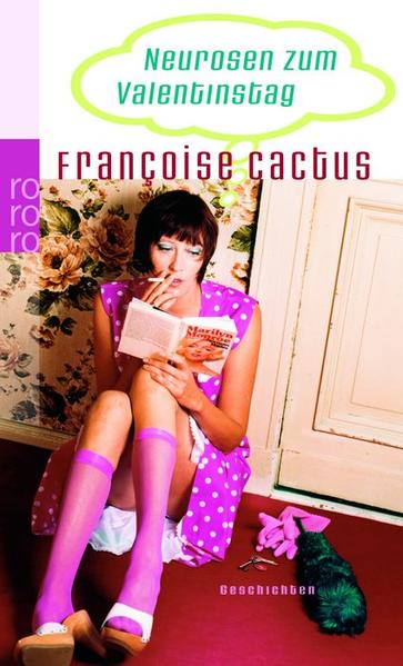 Neurosen zum Valentinstag - Cactus, Françoise