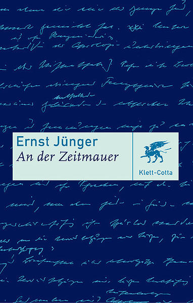 An der Zeitmauer (Cotta's Bibliothek der Moderne) - Jünger, Ernst