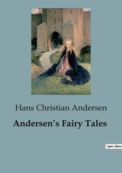 Andersen¿s Fairy Tales - Hans Christian Andersen