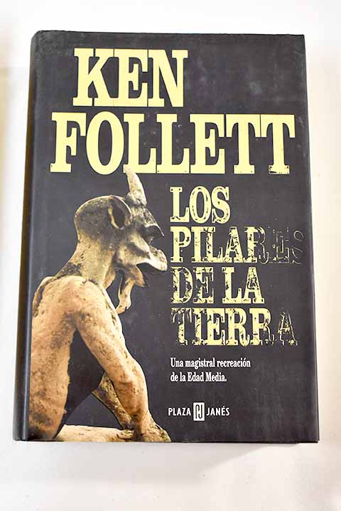 Los pilares de la tierra - Follett, Ken