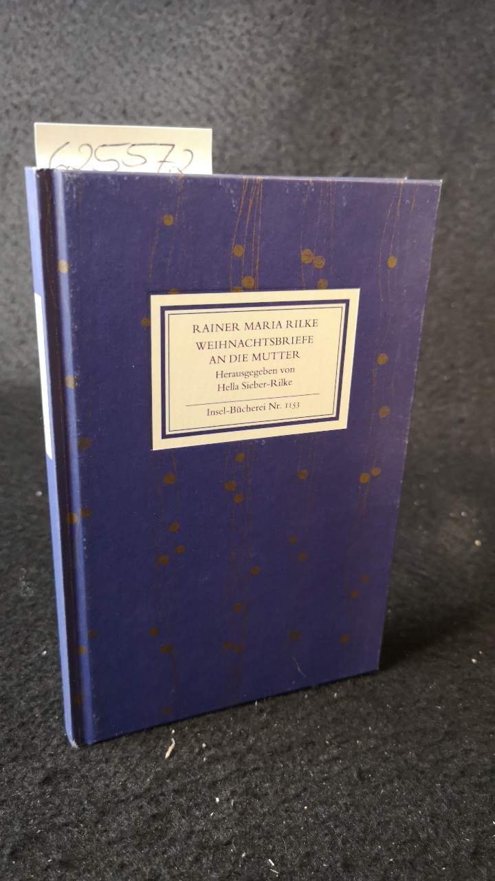 Weihnachtsbriefe an die Mutter. Insel-Bücherei Nr. 1153 5. Auflage - Rilke Rainer Maria