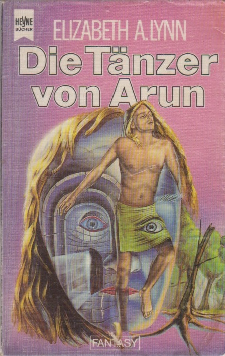 Band der Chronik von Tornor; Teil: Bd. 2., Die Tänzer von Arun. Heyne-Bücher / 06 ; Nr. 3956 - Lynn, , Elizabeth A.