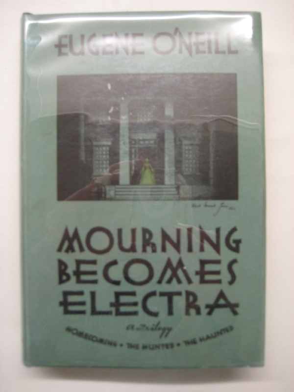 Mourning becomes Electra. A Trilogy. - O`Neill, Eugene.