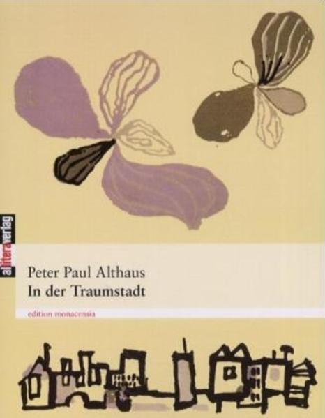 In der Traumstadt - Althaus Peter, P