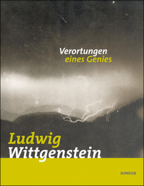 Ludwig Wittgenstein. Verortungen eines Genies - Drehmel, Jan, Kristina Jaspers und Jens Balzer