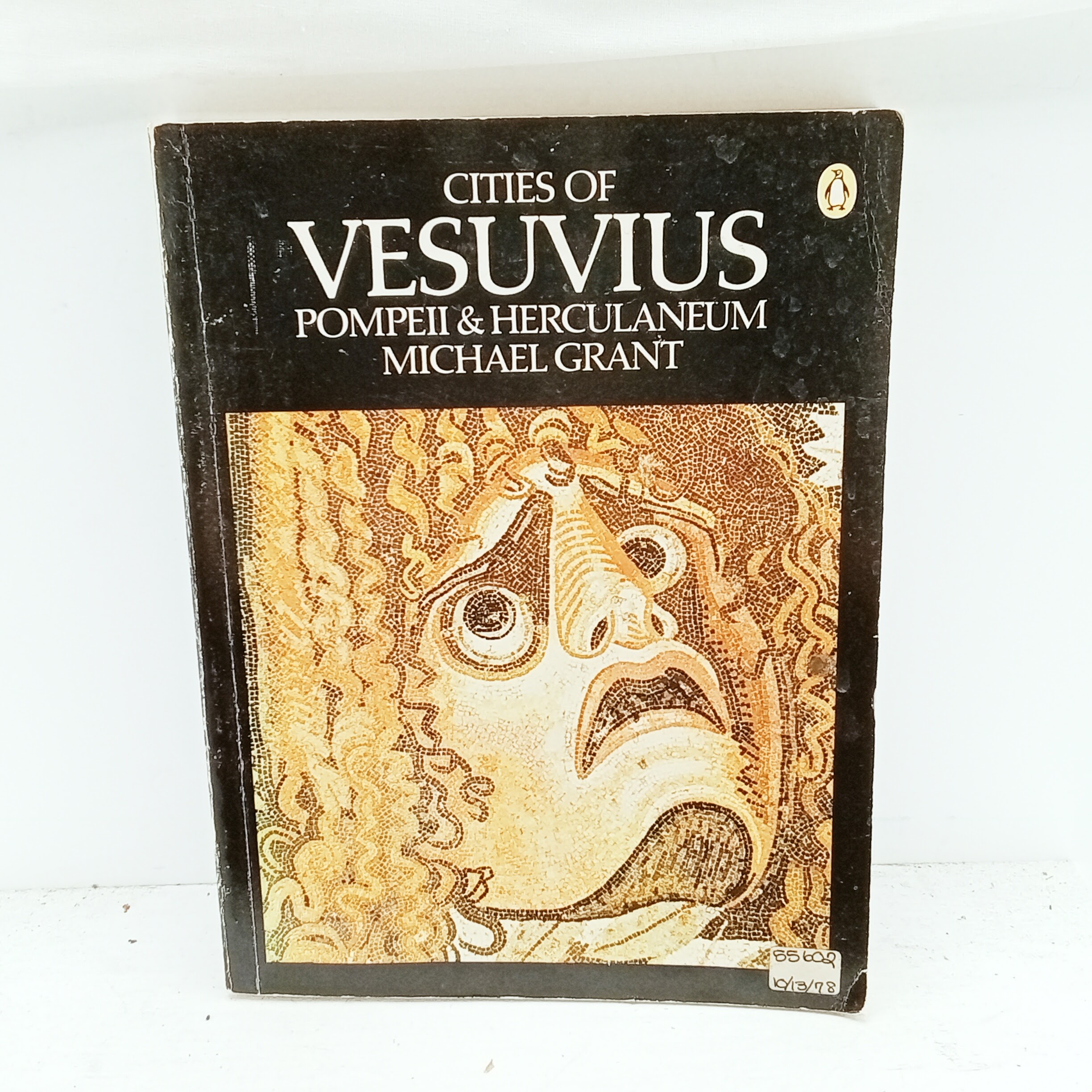 Cities of Vesuvius: Pompeii and Herculaneum - Grant, Michael
