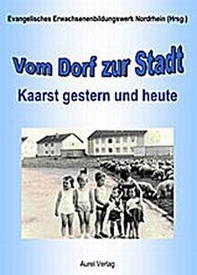 Vom Dorf zur Stadt - Evangelisches Erwachsenenbildungswerk Nordrhein