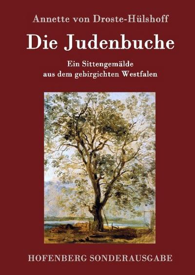 Die Judenbuche - Annette von Droste-Hülshoff