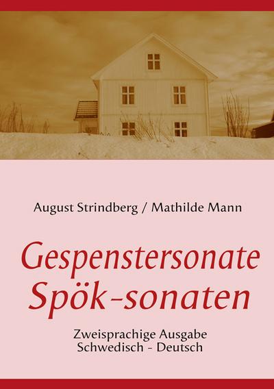 Die Gespenstersonate - Spök-sonaten - August Strindberg