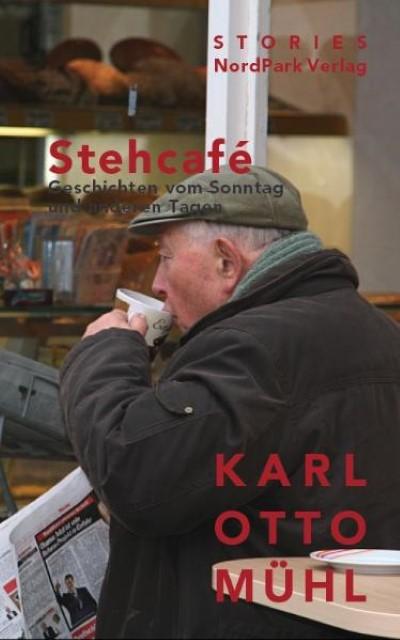 Stehcafé - Karl Otto Mühl