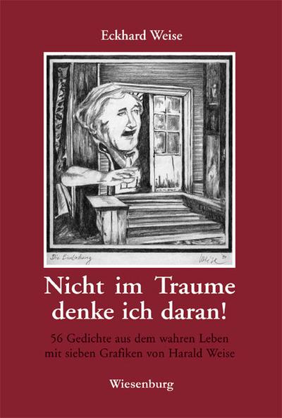 Nicht im Traume denke ich daran! - Eckhard Weise