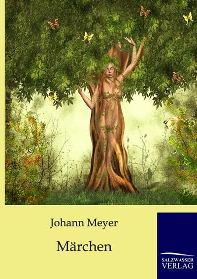 Märchen - Johann Meyer