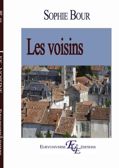 Les Voisins - Sophie Bour