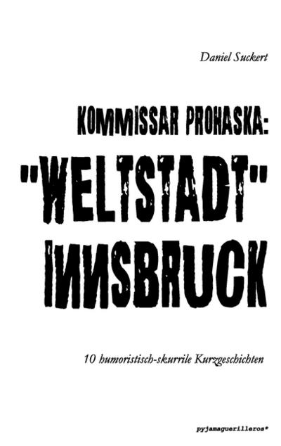 Kommissar Prohaska: ¿Weltstadt¿ Innsbruck - Daniel Suckert