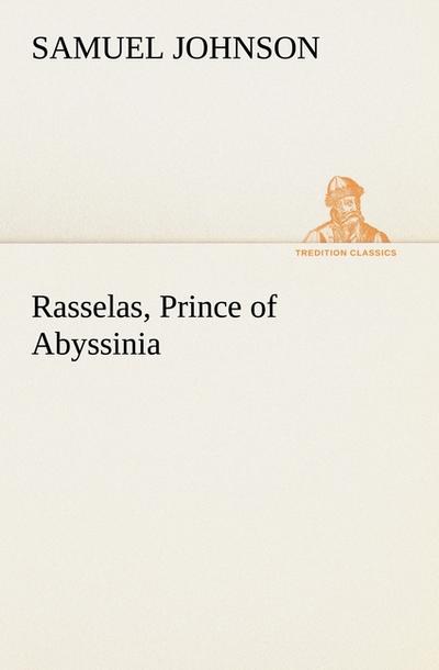 Rasselas, Prince of Abyssinia - Samuel Johnson