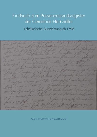 Findbuch zum Personenstandsregister der Gemeinde Horrweiler - Anja Korndörfer