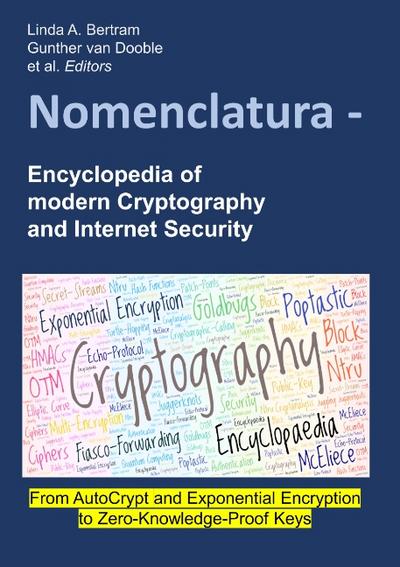 Nomenclatura - Encyclopedia of modern Cryptography and Internet Security - Linda A. Bertram