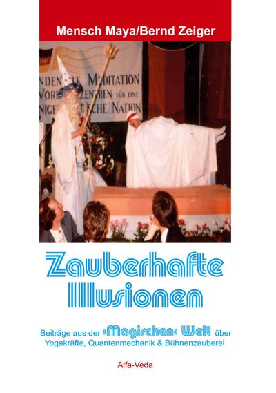 Zauberhafte Illusionen - Mensch Maya