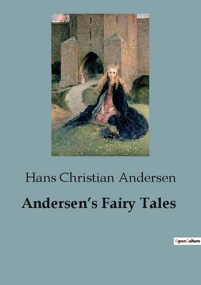 Andersen¿s Fairy Tales - Hans Christian Andersen