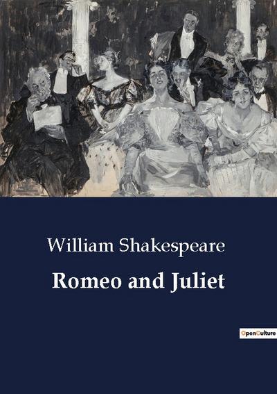 Romeo and Juliet - William Shakespeare