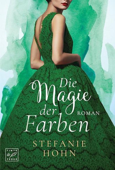 Die Magie der Farben - Stefanie Hohn