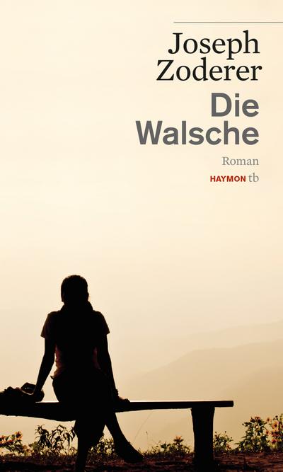 Die Walsche - Joseph Zoderer