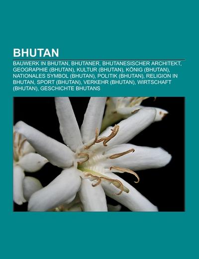 Bhutan - Books LLC