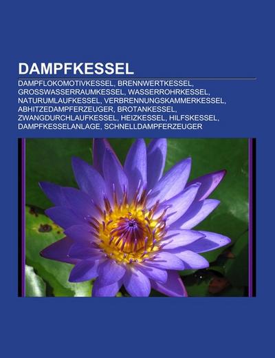 Dampfkessel - Books LLC