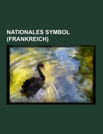 Nationales Symbol (Frankreich) - Books LLC