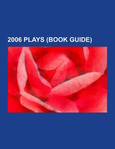 2006 plays (Book Guide) - Source