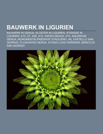 Bauwerk in Ligurien - Books LLC