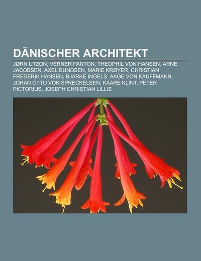 Dänischer Architekt - Books LLC