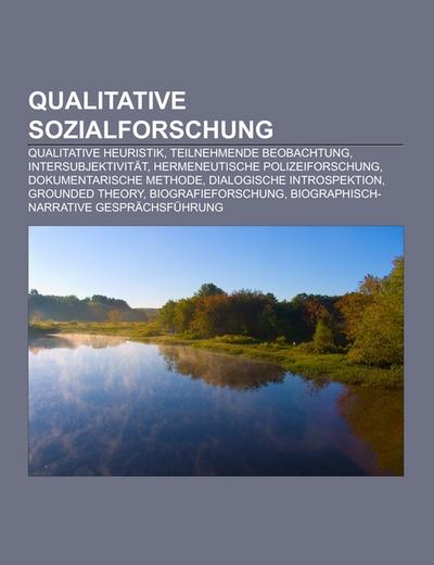 Qualitative Sozialforschung - Books LLC