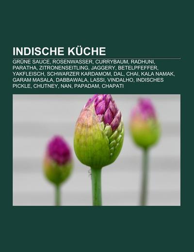 Indische Küche - Books LLC