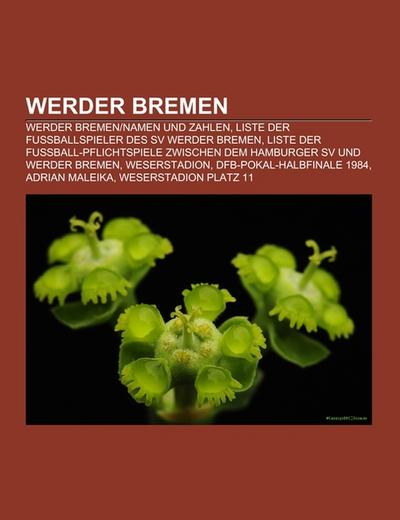 Werder Bremen - Books LLC