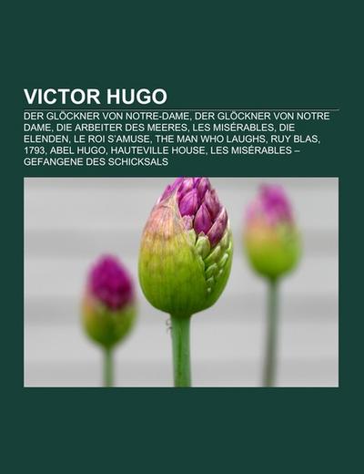 Victor Hugo - Books LLC