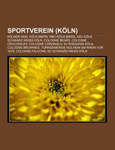Sportverein (Köln) - Books LLC