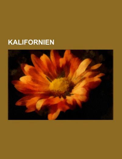 Kalifornien - Books LLC