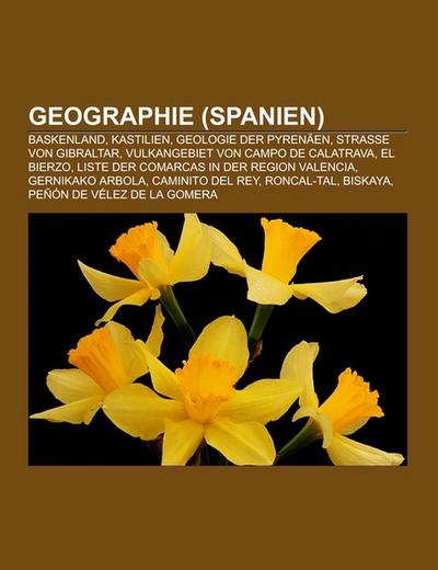 Geographie (Spanien) - Books LLC