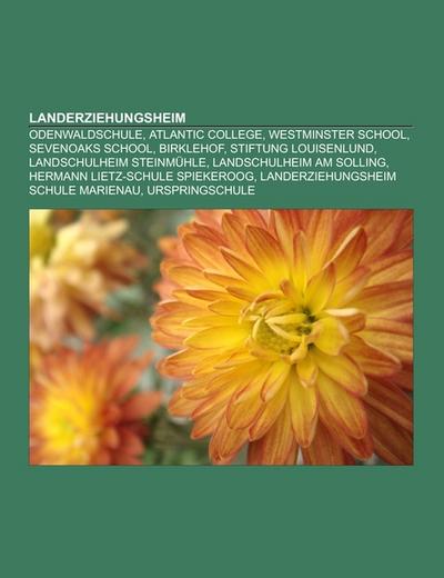 Landerziehungsheim - Books LLC