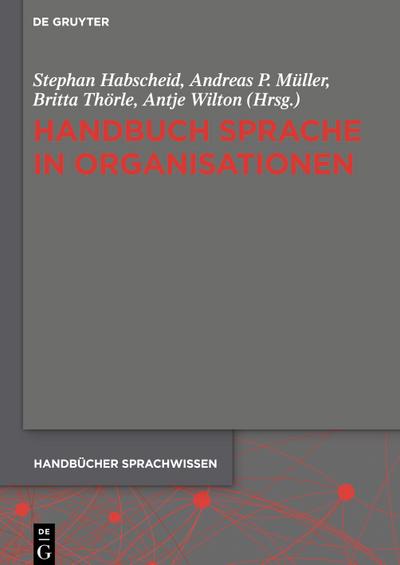 Handbuch Sprache in Organisationen - Jonas Heimann