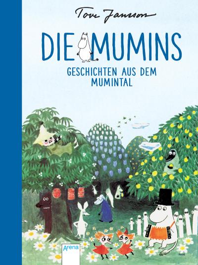 Die Mumins. Geschichten aus dem Mumintal - Tove Jansson