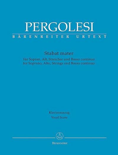 Stabat mater für Sopran, Alt, Streicher und Basso continuo, Klavierauszug - Giovanni Battista Pergolesi