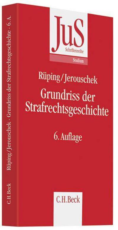 Grundriss der Strafrechtsgeschichte - Hinrich Rüping