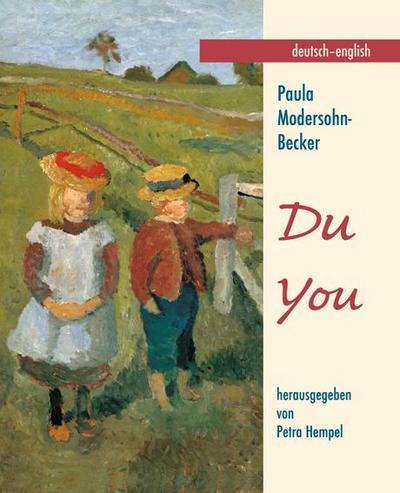 Modersohn-Becker, P: DU - Paula Modersohn-Becker