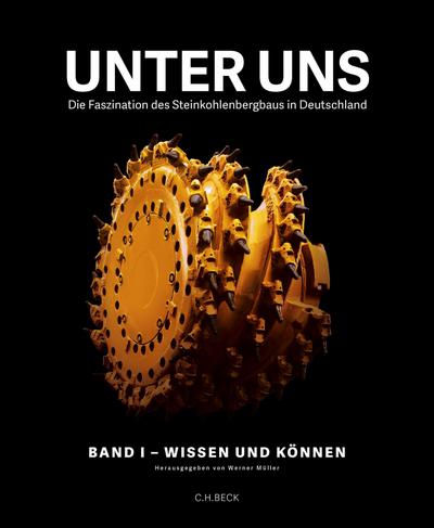 Unter uns Band I: Wissen und Können - Werner Müller