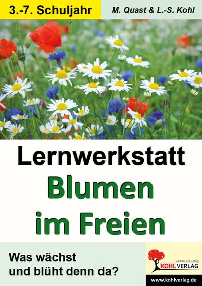 Lernwerkstatt Blumen im Freien - Moritz Quast