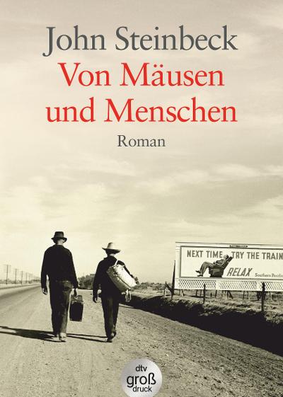 Von Mäusen und Menschen - John Steinbeck