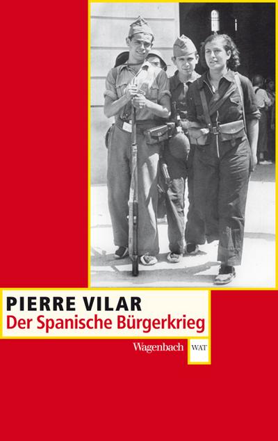 Der Spanische Bürgerkrieg - Pierre Vilar