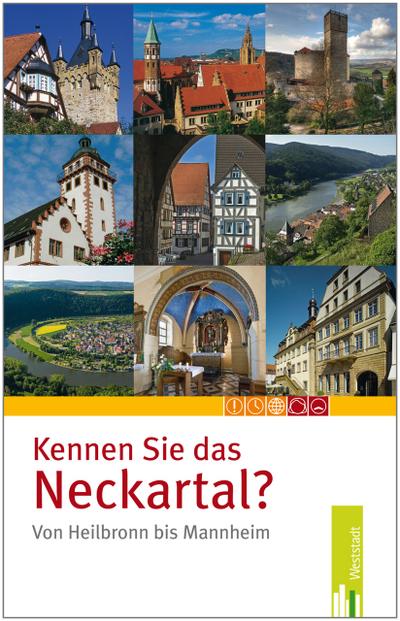 Kennen Sie das Neckartal von Heilbronn bis Mannheim? - Unknown Author